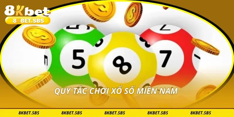Quy tắc chơi xổ số miền nam
