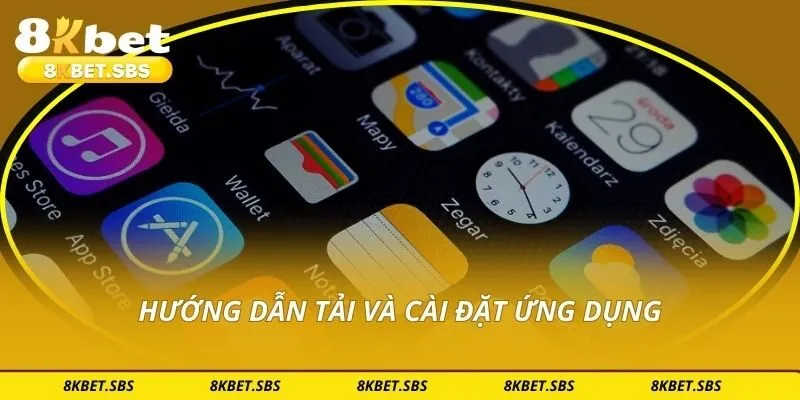 Hướng dẫn tải và cài đặt ứng dụng